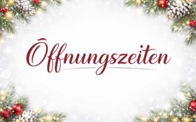 Öffnungszeiten über Weihnachten & Neujahr
